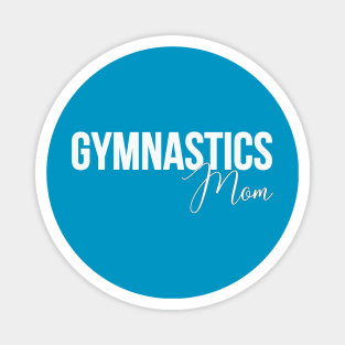 Gymnastics Mom Magnet